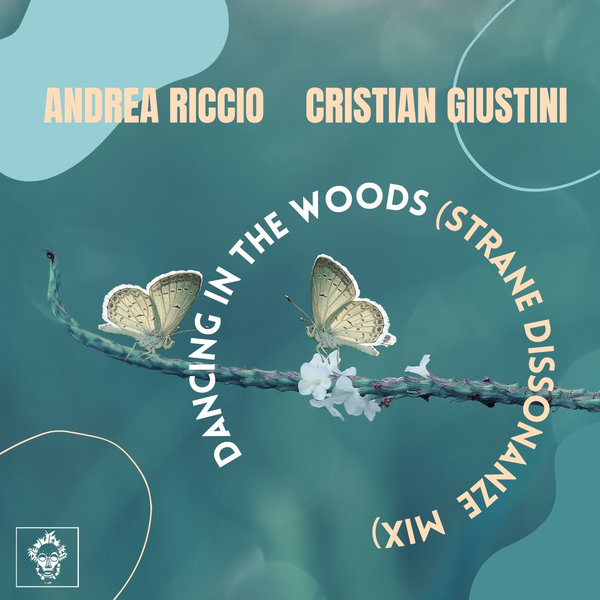 Andrea Riccio, Cristian Giustini - Dancing In The Woods (Strane Dissonanze Mix) [MREC168]